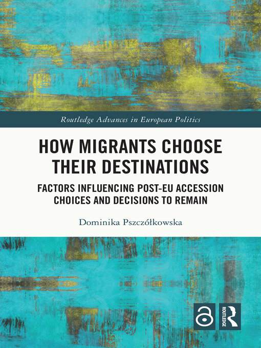 Title details for How Migrants Choose Their Destinations by Dominika Pszczółkowska - Available